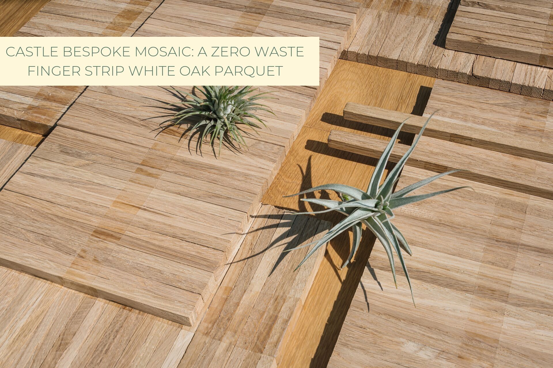 Castle Bespoke_ Castle Bespoke Mosaic_ Zero Waste Parquet (1)